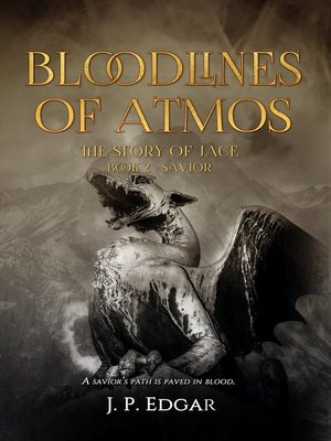 cover image of Bloodlines of Atmos, the Story of Jace-Savior, Book 2